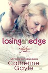 Losing an Edge (Portland Storm Book 13) - Catherine Gayle