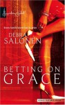 Betting On Grace (Sisters of the Silver Dollar, #1) - Debra Salonen