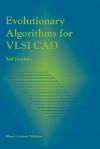 Evolutionary Algorithms for VLSI CAD - Rolf Drechsler