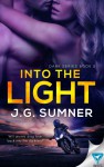 Into The Light (Dark Series Book 2) - Sumner J. La Croix