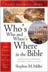 Who's Who and Where's Where in the Bible - Stephen Miller