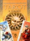 Tarot a zdrowie - Alla Alicja Chrzanowska, Andrzej Piotr Załęski