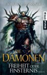 Die Dämonen. Freiheit oder Finsternis - Tobias O. Meißner