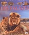 Imagerie animale : Les fauves - Émilie Beaumont