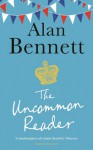 The Uncommon Reader - Alan Bennett