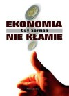 Ekonomia nie kłamie - Guy Sorman