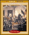 The Constitution: A True Book - Patricia Ryon Quiri