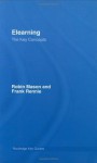 Elearning: The Key Concepts (Routledge Key Guides) - Frank Rennie