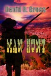 Man Hunt - David R. Gross