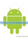 The Book of Free Android Apps - Minute Help Guides