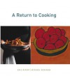 A Return to Cooking - Eric Ripert, Michael Ruhlman