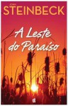 A Leste do Paraíso - John Steinbeck