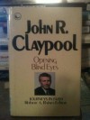 Opening Blind Eyes (Journeys in faith) - John R. Claypool, Robert A. Raines