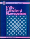 In Vitro Cultivation of Micro-Organisms - Thames Polytechnic