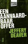 Een aanvaardbaar offer - Jeffery Deaver