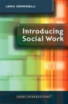 Introducing Social Work - Lena Dominelli