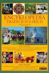 Encyklopedia tradycji polskich. - Renata Hryń-Kuśmierek, Zuzanna Śliwa