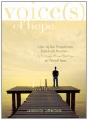 Voices of Hope: Latter-day Saint Perspectives on Same-Gender Attraction - An Anthology of Gospel Teachings and Personal Essays - Ty Mansfield