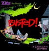 Zits 06: Busted! - Jerry Scott, Jim Borgman