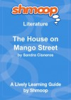 The House on Mango Street: Shmoop Study Guide - Shmoop