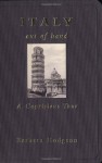 Italy out of hand. A capricious tour - Barbara Hodgson