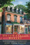 The Union Street Bakery - Mary Ellen Taylor