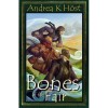 Bones of the Fair - Andrea K. Höst