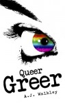 Queer Greer - A.J. Walkley
