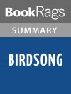 Birdsong by Sebastian Faulks l Summary & Study Guide - BookRags