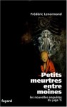 Petits Meurtres Entre Moines - Frédéric Lenormand