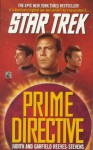 Prime Directive (Star Trek) - Judith Reeves-Stevens;Garfield Reeves-Stevens