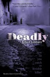 Deadly - Julie Chibbaro, Jean-Marc Superville Sovak