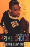 Prime Choice - Stephanie Perry Moore