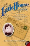 A Little House Traveler: Writings from Laura Ingalls Wilder's Journeys Across America by Wilder, Laura Ingalls (2011) Paperback - Laura Ingalls Wilder