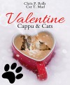 Valentine Cappu & Cats - Chris P. Rolls, Cat T. Mad