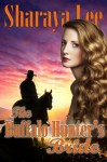 The Buffalo Hunter's Bride (Sweet Western Romance) - Sharaya Lee