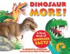 Dinosaur More!: A First Book of Dinosaur Facts - Henrietta Stickland, Paul Stickland