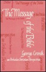 The Message of the Bible: An Orthodox Christian Perspective - George Cronk