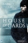 House of Cards - Garrett Leigh