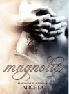 Magnolia: Hearts on Fire series Vol. 1 - Alice DC 