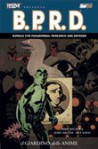 B.P.R.D., Vol. 7: Il giardino delle anime - Mike Mignola, John Arcudi, Guy Davis