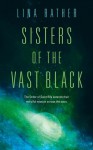 Sisters of the Vast Black - Ethel Lina White