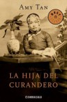 La Hija del Curandero - Amy Tan