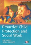 Proactive Child Protection and Social Work - Liz Davies