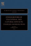 Ethnographies of Education & Cultural Conflicts: Strategies and Resolutions - Bob Jeffrey, Geoffrey Walford