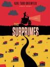 The Subprimes - Karl Taro Greenfeld, Adam Verner