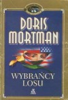 Wybrańcy losu - Doris Mortman