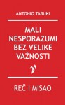 Mali nesporazumi bez velike va?nosti (Serbian Edition) - Antonio Tabuki