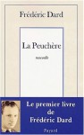 La Peuchère - Frédéric Dard