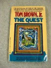 The Quest - Tom Brown